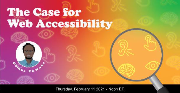 Banner for The Case for Web Accessibility