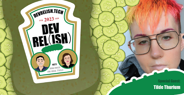 Banner for Leading in DevRel with Tilde Thurium