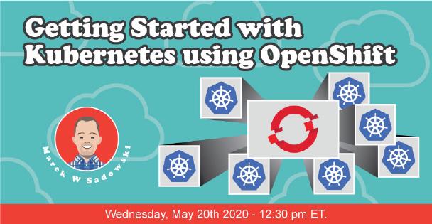 Banner for Getting Started with Kubernetes Using OpenShift