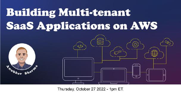 Banner for Building Multi-tenant SaaS Applications on AWS