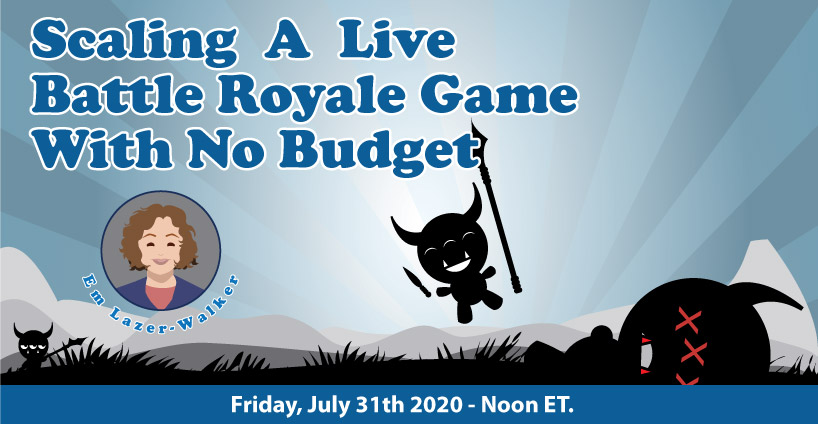 Banner for Scaling a Live Battle Royale Game With No Budget