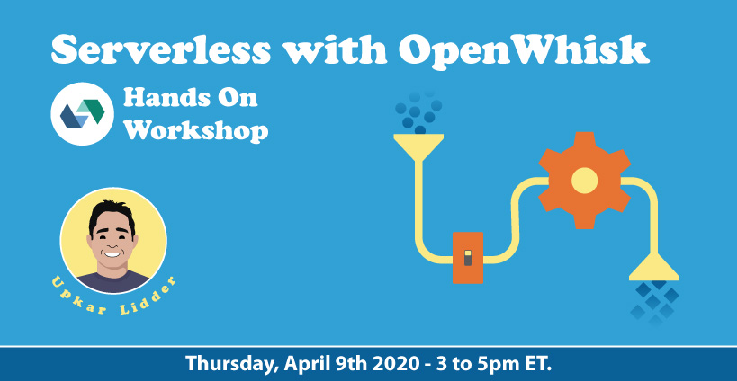 Banner for Get Started with Serverless Using OpenWhisk - Hands On Workshop