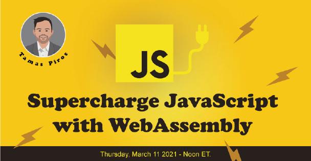Banner for Supercharge JavaScript with WebAssembly