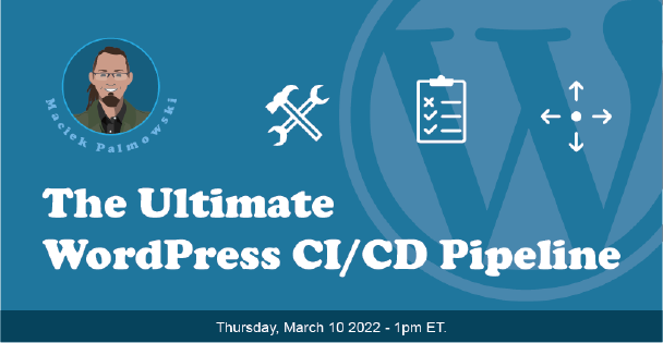 Banner for The Ultimate WordPress CI/CD Pipeline
